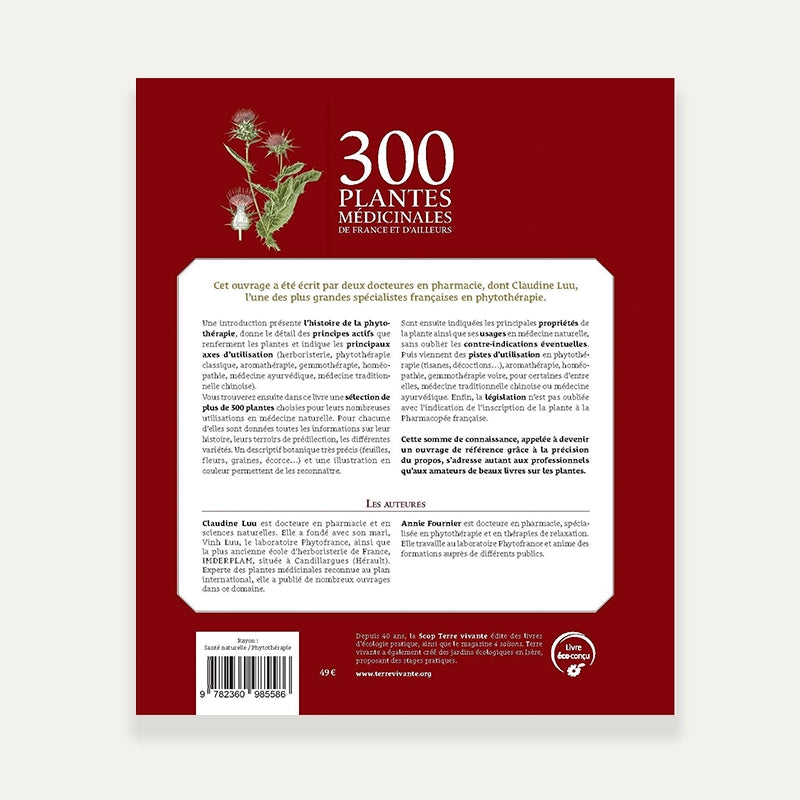 300 plantes médicinales de France et d'ailleurs - Dr Claudine Luu